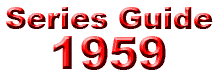 Series Guide: 1959
