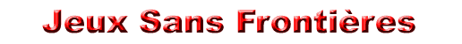 Winners' Circle: Jeux Sans Fronti�res